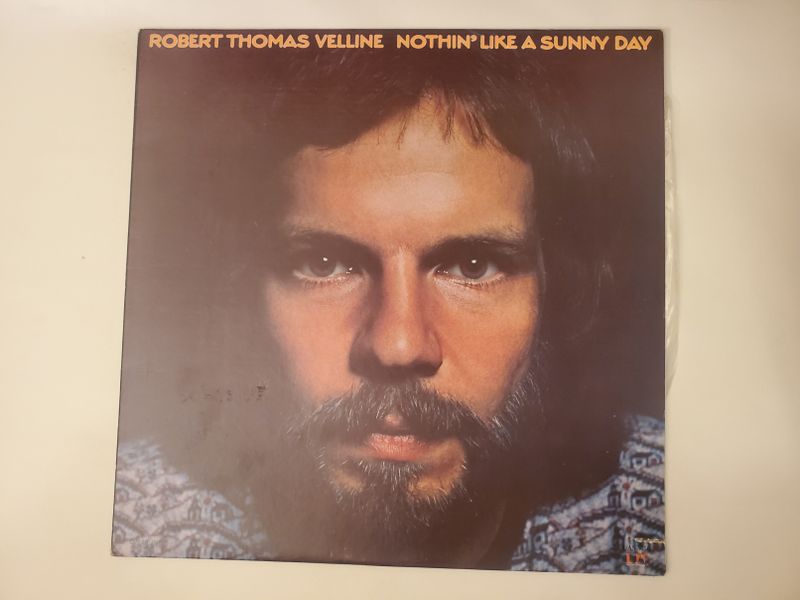 Robert Thomas Velline Nothin' Like a Sunny Day vinyl record